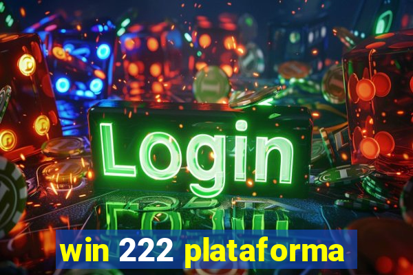 win 222 plataforma